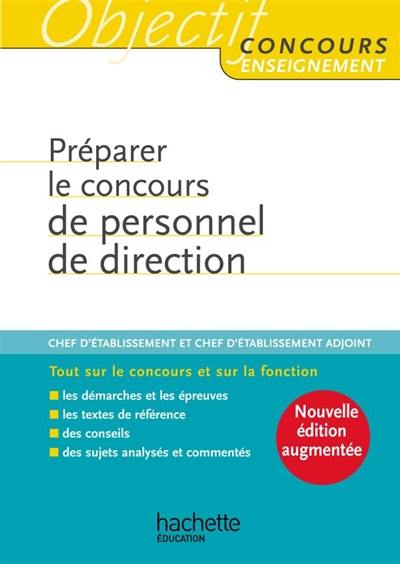 Préparer le concours de personnel de direction : chef d'établissement et chef d'établissement adjoint