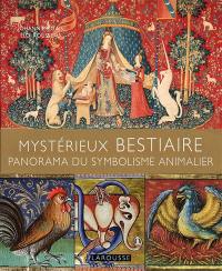 Mystérieux bestiaire : panorama du symbolisme animalier