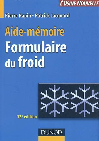 Formulaire du froid : aide-mémoire