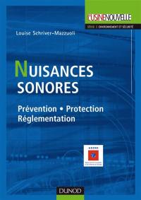 Nuisances sonores : prévention, protection, réglementation