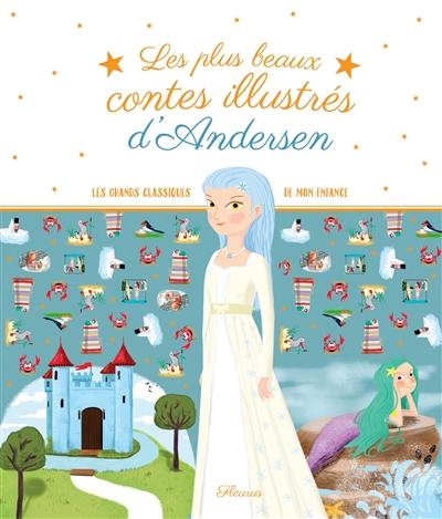 Les plus beaux contes illustrés d'Andersen