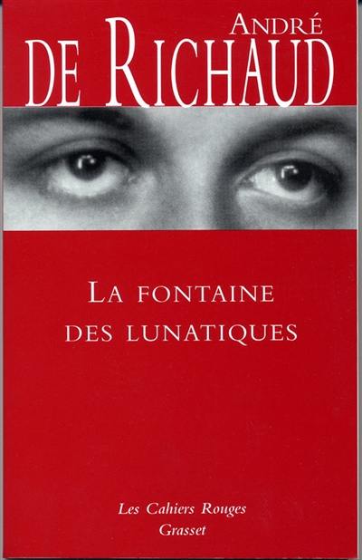 La fontaine des lunatiques