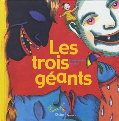 Les trois géants