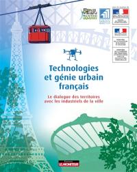 Technologies et génie urbain français : le dialogue des territoires avec les industriels de la ville