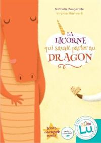 La licorne qui savait parler au dragon