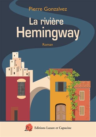 La rivière Hemingway