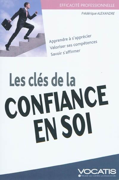 Les clés de la confiance en soi