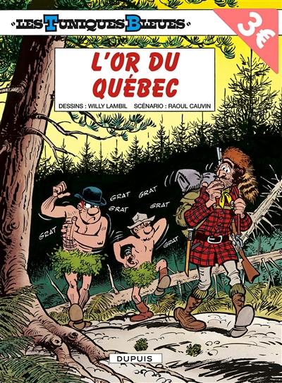 Les Tuniques bleues. Vol. 26. L'or du Québec