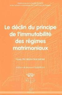 Le déclin du principe de l'immutabilité des régimes matrimoniaux