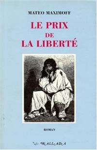 Le prix de la liberté