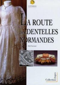 La route de la dentelle normande