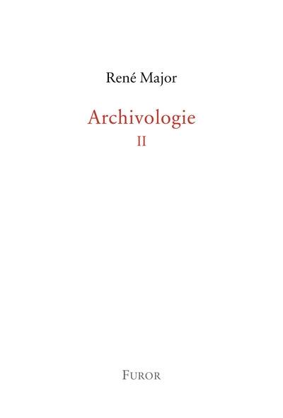 Archivologie. Vol. 2