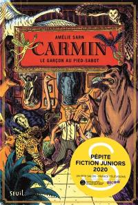 Carmin. Vol. 1. Le garçon au pied-sabot