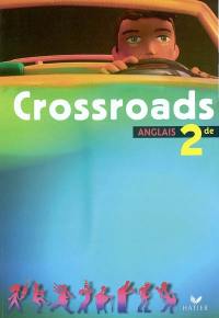 Crossroads, anglais 2de