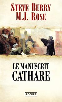 Une aventure de Cassiopée Vitt. Le manuscrit cathare