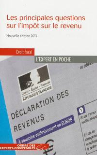 Les principales questions sur l'impôt sur le revenu