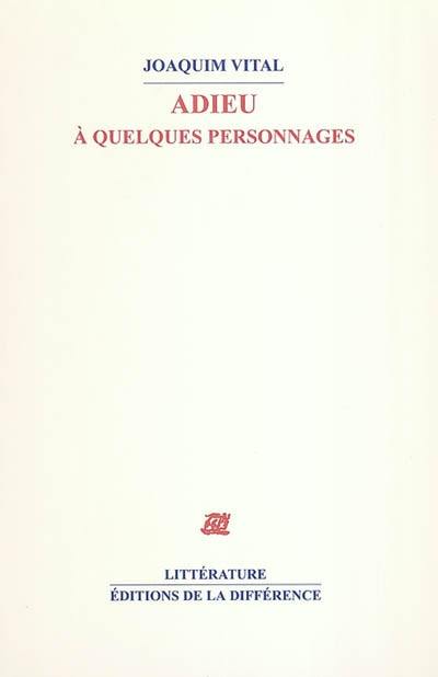 Adieu à quelques personnages