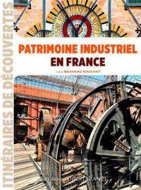 Patrimoine industriel en France