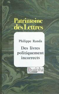 Des livres politiquement incorrects