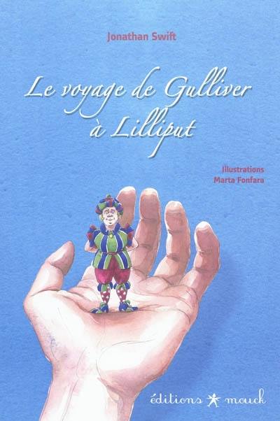 Le voyage de Gulliver à Lilliput