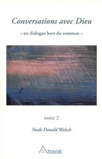 Conversations avec Dieu, tome 2 : un dialogue hors du commun 2