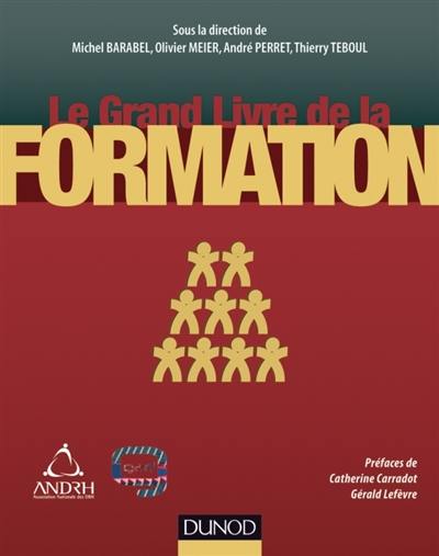 Le grand livre de la formation