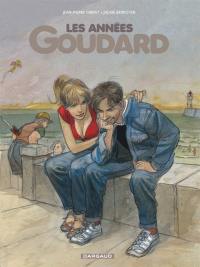 Les années Goudard : intégrale