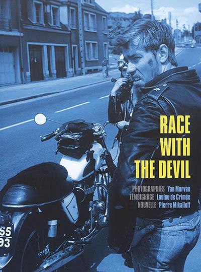 Race with the devil