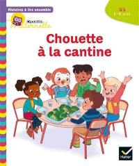 Chouette à la cantine : GS, 5-6 ans