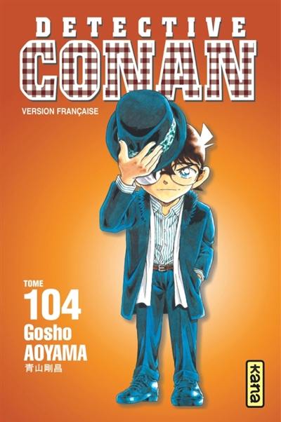 Détective Conan. Vol. 104 Détective Conan. Vol. 104
