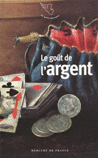 Le goût de l'argent