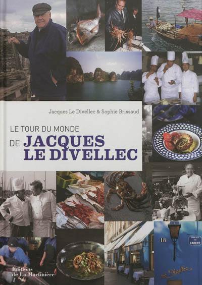 Le tour du monde de Jacques Le Divellec