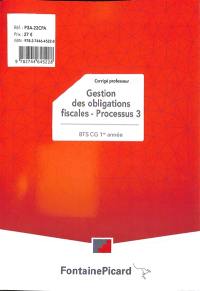 Gestion des obligations fiscales BTS CG 1re année : processus 3 : corrigé professeur