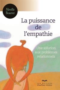 La puissance de l'empathie : solution aux problèmes relationnels