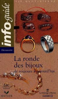 La ronde des bijoux : de toujours à aujourd'hui