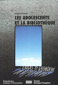 Les adolescents et la bibliothèque