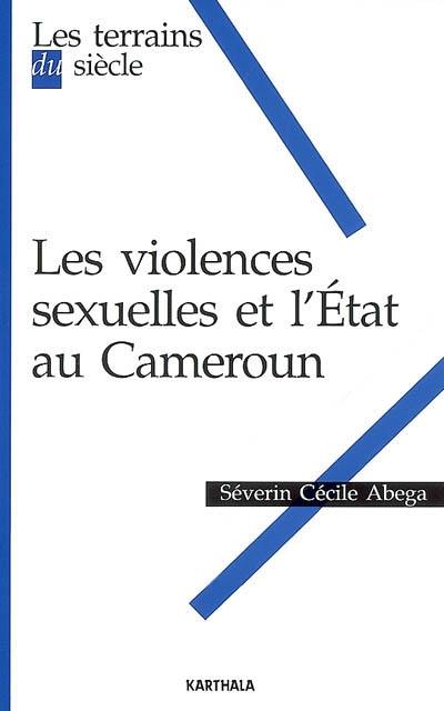 Les violences sexuelles et l'Etat au Cameroun