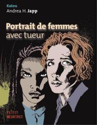 Portrait de femmes avec tueur