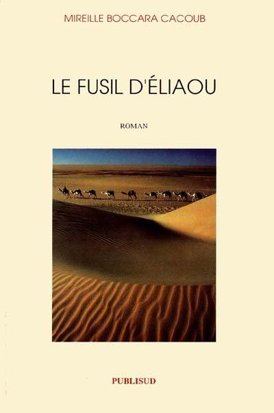 Le Fusil d'Eliaou