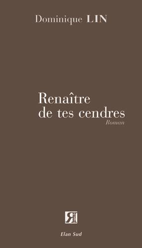 Renaître de tes cendres