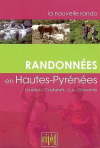 Randonnées en Hautes-Pyrénées : Lourdes, Cauterets, Luz, Gavarnie