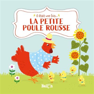 La petite poule rousse