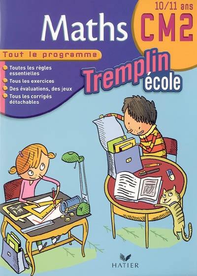 Maths CM2, 10-11 ans : tout le programme