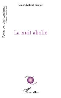 La nuit abolie