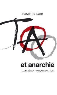 Tao et anarchie : imprécis d'anarchie taoïste