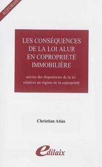 Réformes du statut de la copropriété des immeubles bâtis par la loi pour l'accès au logement et un urbanisme rénové (ALUR) : L. n°2014-366 du 24 mars 2014