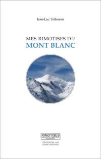 Mes rimotises du mont Blanc