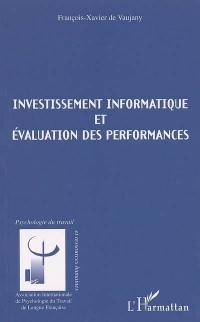 Investissement informatique et évaluation des performances