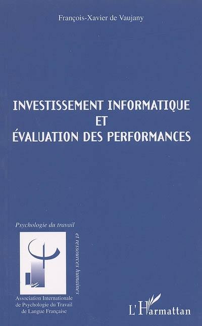 Investissement informatique et évaluation des performances