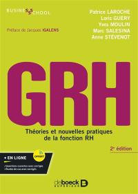 GRH : théories et nouvelles pratiques de la fonction RH